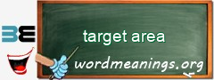 WordMeaning blackboard for target area